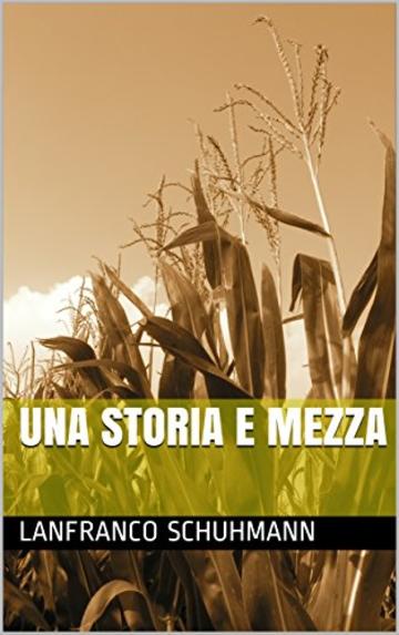 Una storia e mezza (Narrativa)