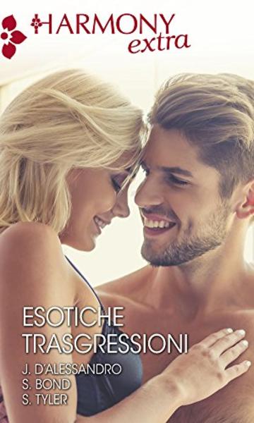 Esotiche trasgressioni: Trasgressione erotica | L'istinto di osare | Emozioni senza freni