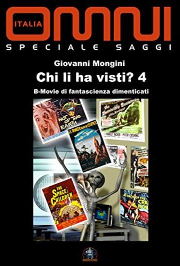 Chi li ha visti 4: B-Movie di Fantascienza dimenticati