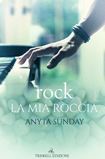 rock - La mia roccia