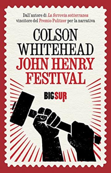 John Henry Festival (BIGSUR)