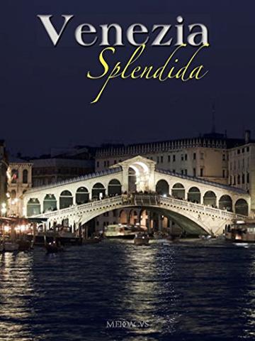 Venezia splendida (Italy)