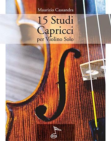 15 STUDI CAPRICCI: Per Violino solo (con ascolto demo)