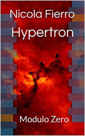 Hypertron: Modulo Zero