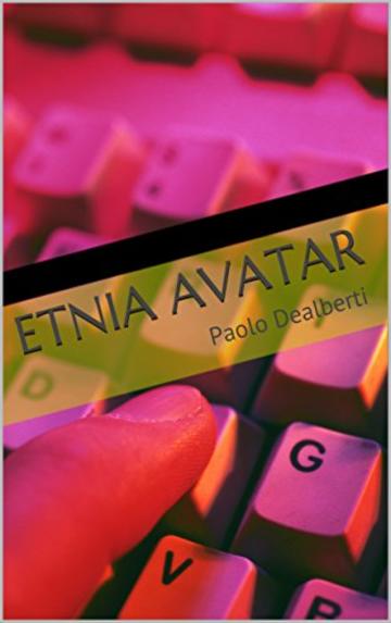 Etnia Avatar: Paolo Dealberti (La Saga degli Speculari Vol. 1)