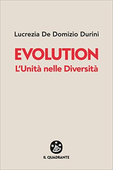 Evolution: L'Unità nelle Diversità