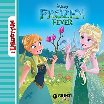 Frozen Fever. I Librottini