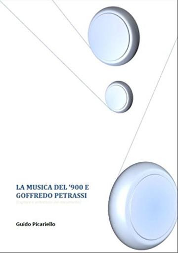 La Musica del '900 e Goffredo Petrassi