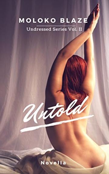 Untold: Undressed Series vol. II