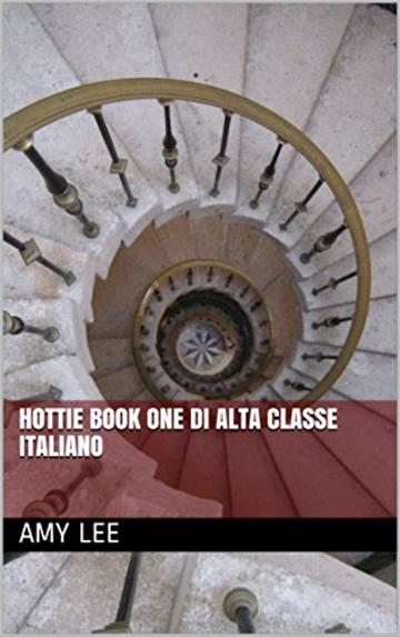 Hottie Book One di alta classe Italiano