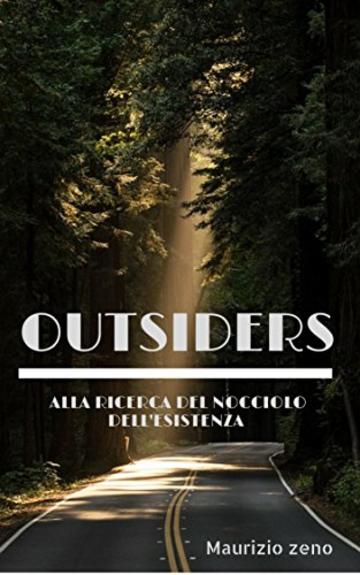 Outsiders: La suspense, l'ironia, la critica sociale, la violenza, l'amore e l'avventura sulle strade della California: sei racconti popolati di personaggi alla ricerca del nocciolo dell'esistenza