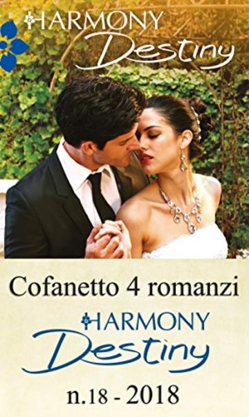 Cofanetto 4 romanzi Harmony Destiny -18: Nel letto del milionario | Passione dietro la maschera | Una sposa in fuga | Un destino perfetto