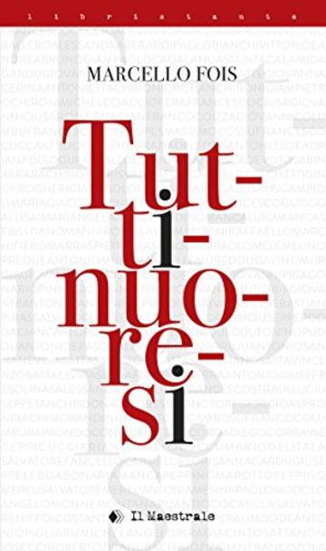 Tuttinuoresi (Libristante)