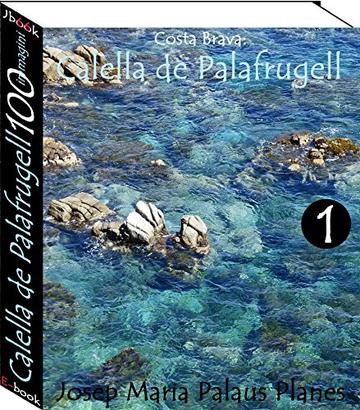 Costa Brava: Calella de Palafrugell (100 immagini) -1-
