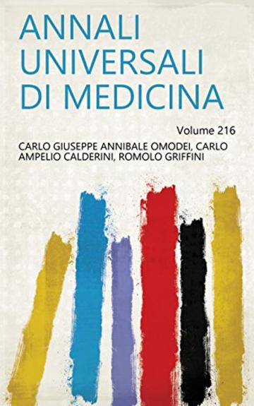 Annali universali di medicina Volume 216