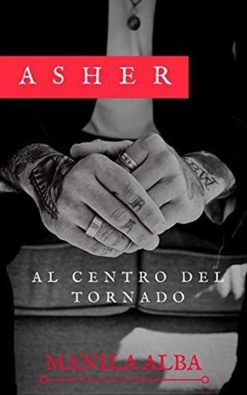Asher: Al centro del tornado