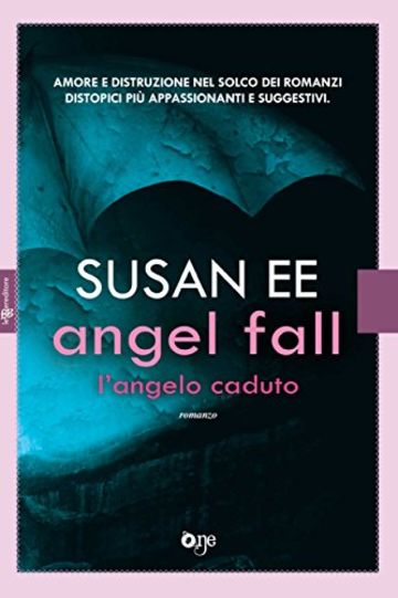 Angel fall - L'angelo caduto (Leggereditore)