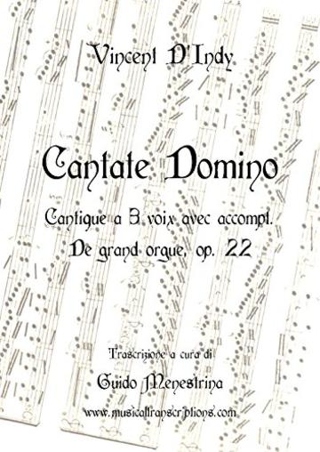 Vincent D'Indy (1851-1931) - Cantate Domino