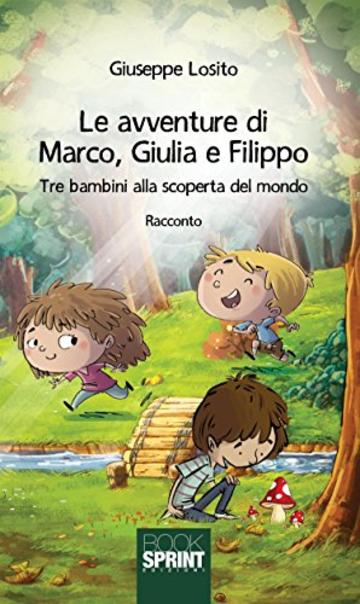 Le avventure di Marco, Giulia e Filippo