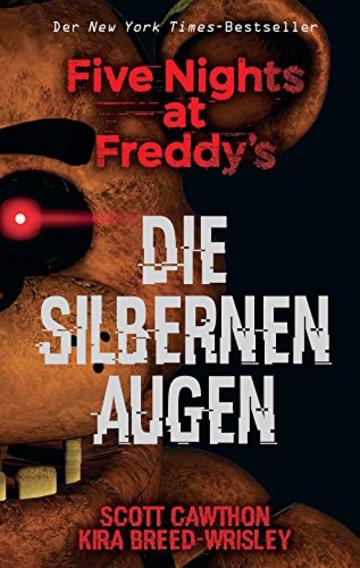 Five Nights at Freddy's: Die silbernen Augen (German Edition)