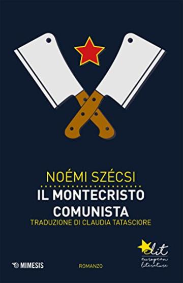 Il Montecristo comunista (Elit - Letteratura europea)