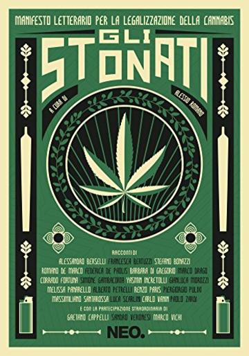 Gli Stonati: Manifesto letterario per la legalizzazione della Cannabis
