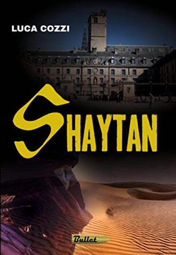 Shaytan (Bullet Vol. 3)
