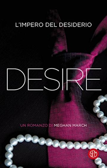 Desire: L’impero del desiderio (La trilogia Mount)