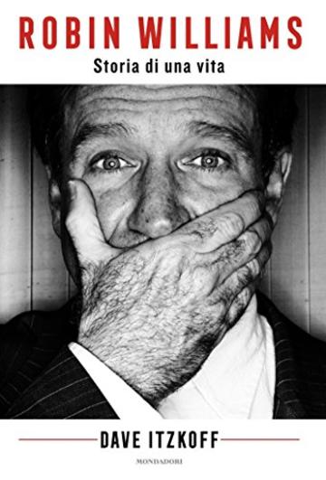 Robin Williams: Storia di una vita