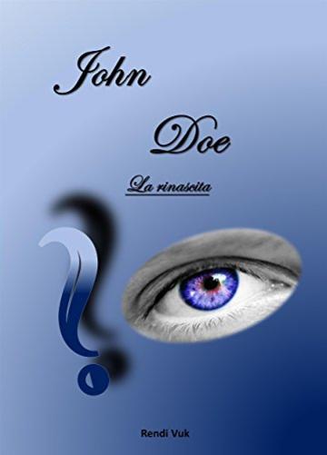 John Doe - La rinascita