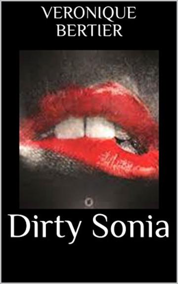Dirty Sonia