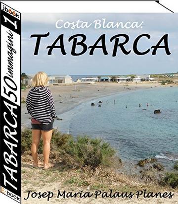 Costa Blanca: TABARCA (50 immagini) (1)