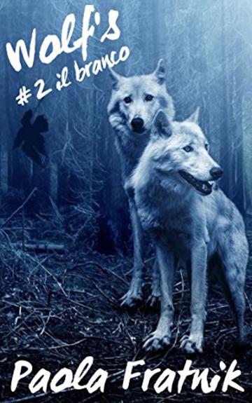 Wolf's #2 il branco