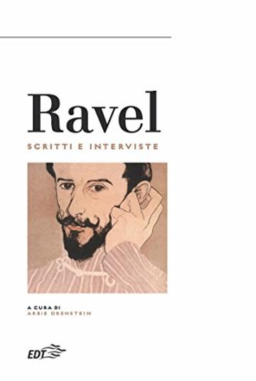 Ravel: Scritti e interviste