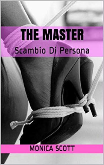 The Master: Scambio Di Persona