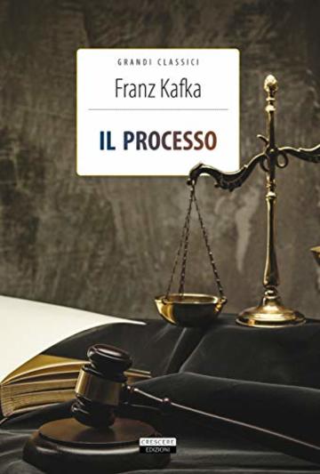 Il processo: Ediz. integrale (Grandi classici)