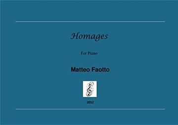 Homages: For Piano (Music Score Vol. 2)