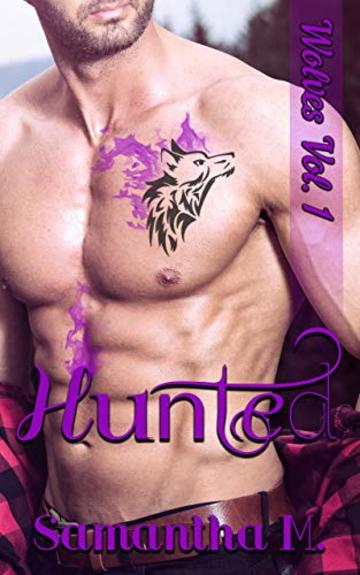 Hunted (Wolves Vol. 1)