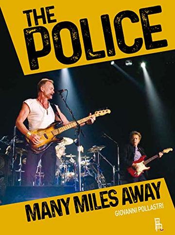 The Police - Many Miles Away (Bookstage Pass)