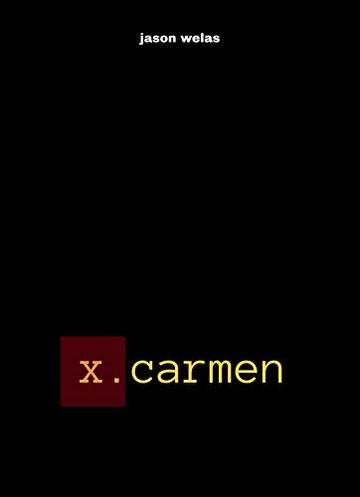 X.Carmen: Primo anno / La gnocca (XWoman Vol. 1)