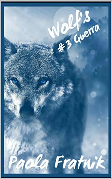 Wolf's #3 Guerra