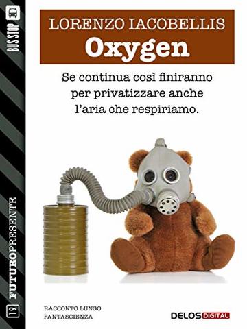 Oxygen (Futuro Presente)