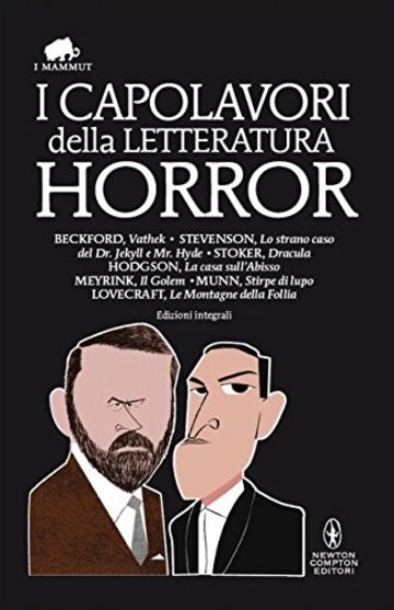 I capolavori della letteratura horror (eNewton Classici)