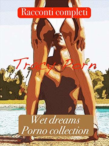 Wet Dreams: Porno Collection