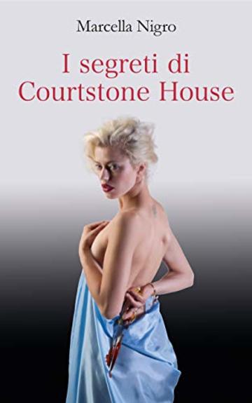 I segreti di Courtstone House
