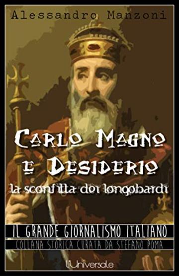 Carlo Magno e Desiderio: la sconfitta dei longobardi
