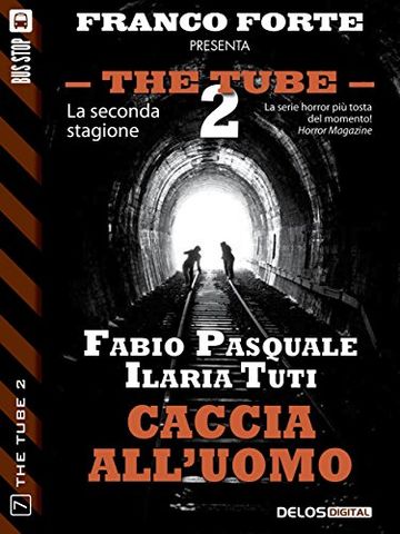 Caccia all'uomo (The Tube 2)