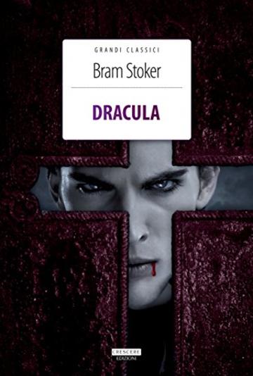Dracula: Ediz. integrale (Grandi Classici)