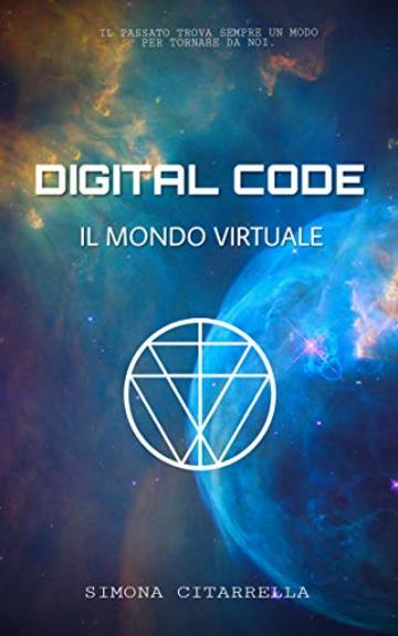 Digital Code: Il mondo virtuale