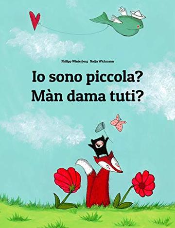 Io sono piccola? Màn dama tuti?: Libro illustrato per bambini: italiano-wolof/uolof (Edizione bilingue) (Italian and Wolof Edition)